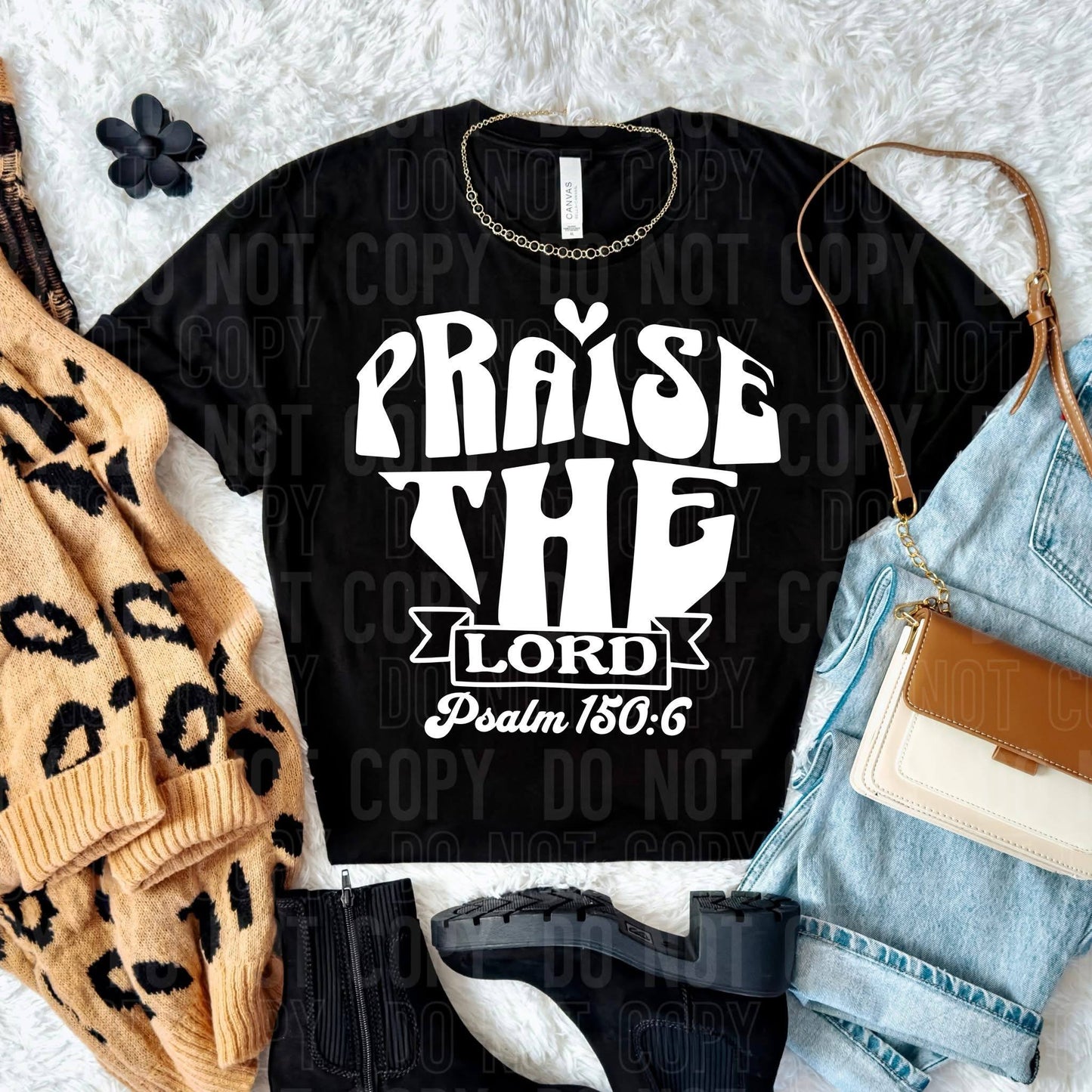 Praise the Lord Psalm 150:6- DTF Transfer