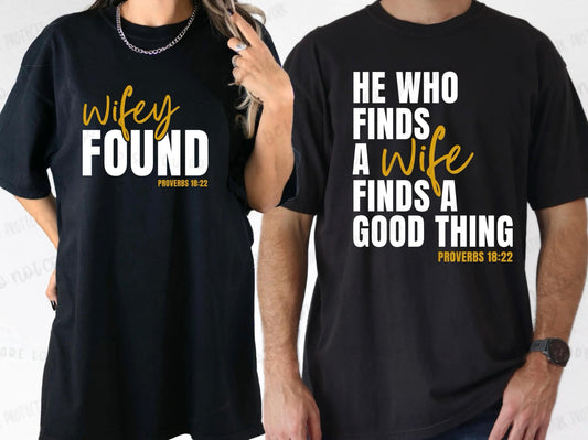 He who finds a wife finds a good thing-DTF Transfer