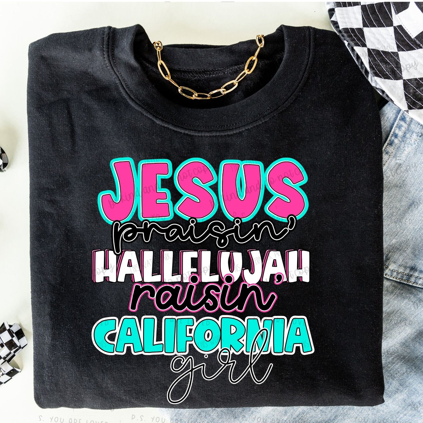 Jesus praisin’ hallelujah raisin “state” girl -DTF Transfer