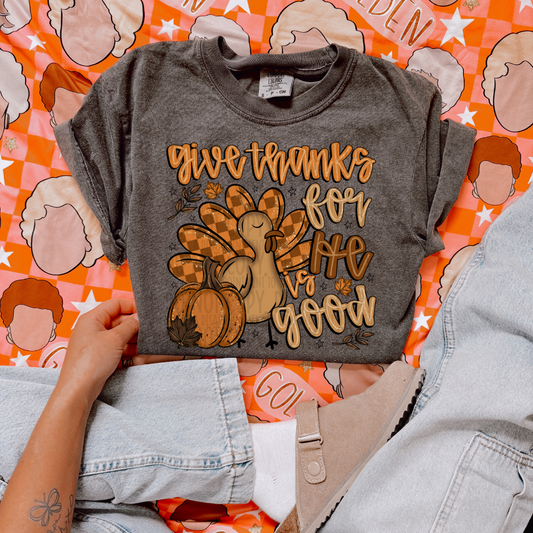 Give thanks for He is good Thanksgiving-DTF Transfer