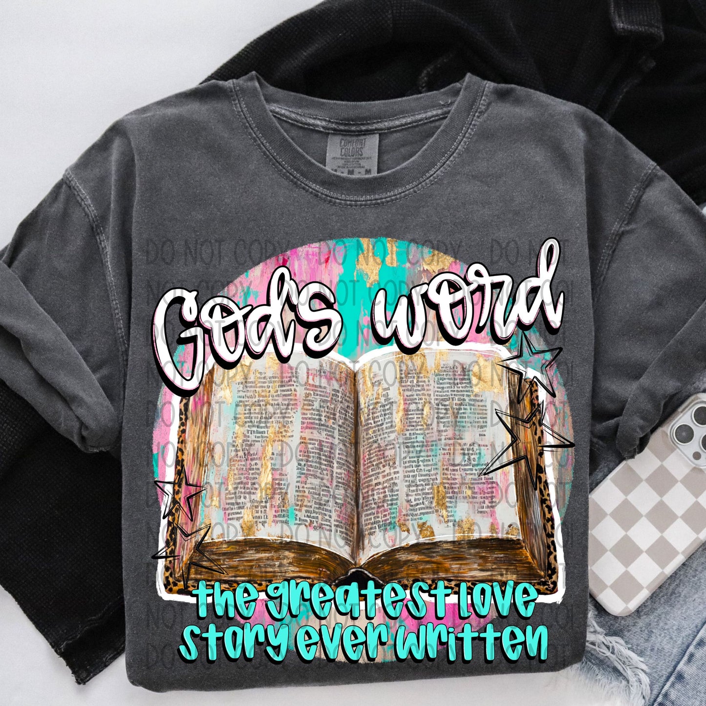 God's word the greatest love story ever written- DTF Transfer