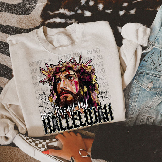 been through hell Hallelujah- DTF Transfer