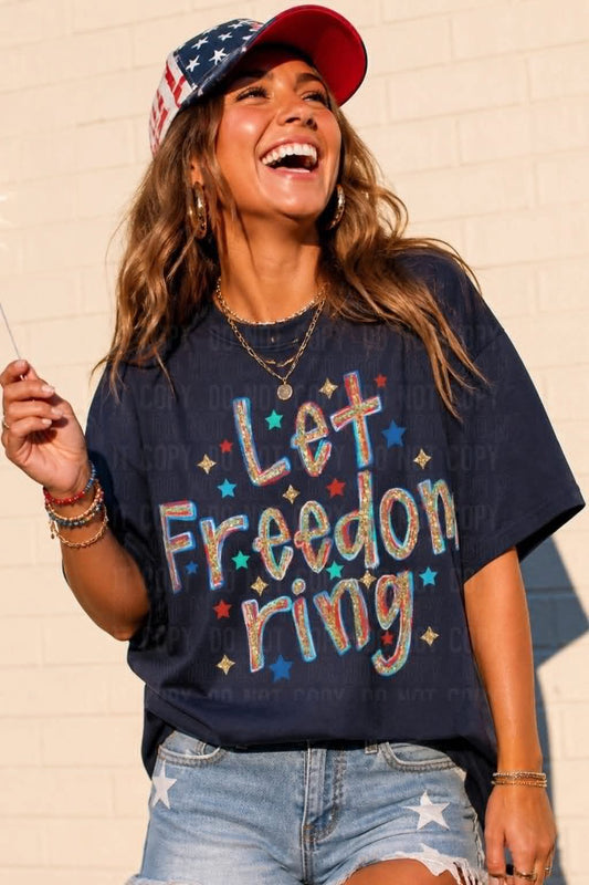 Let Freedom Ring- DTF Transfer