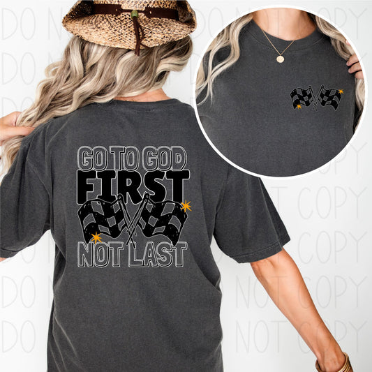 Go to God first not last-SET-DTF Transfer