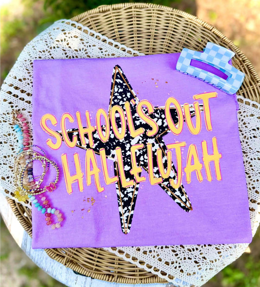 Schools out Hallelujah- DTF Transfer