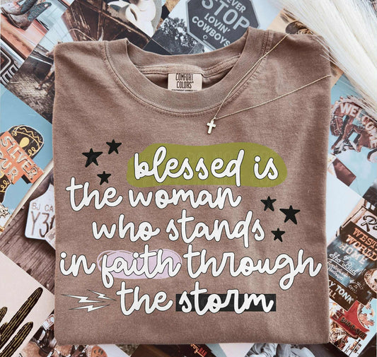 Blessed is the woman who stands in faith through the storm-DTF Transfer
