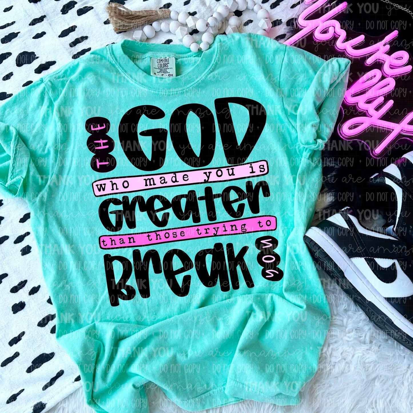 The God Who Made You - Comfort Color