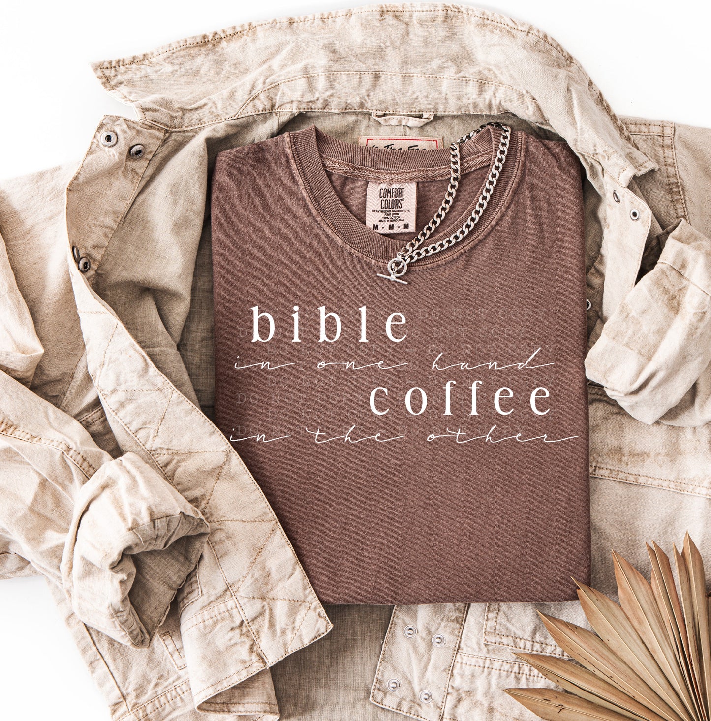 bible in one hand coffee in the other-screenprint transfer