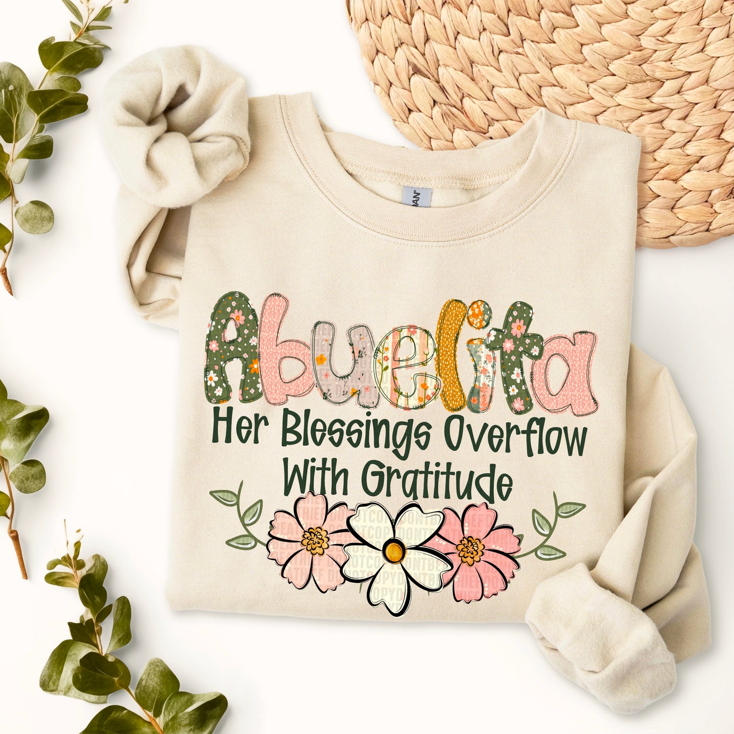 Abuelita-Her blessings overflow with gratitude- Completed Sweatshirt