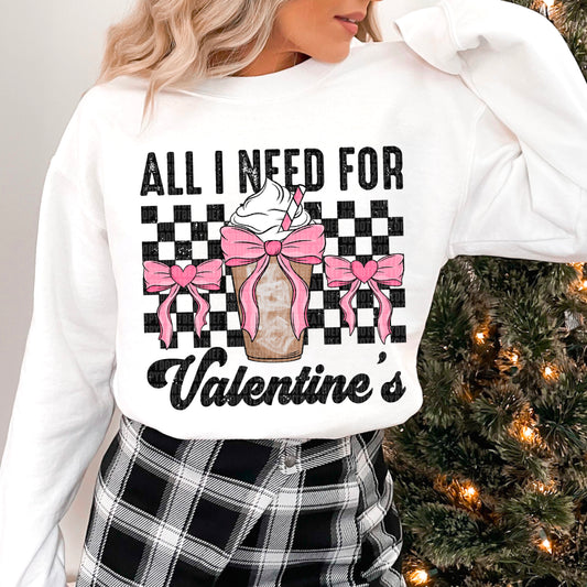 All I need for Valentine's- Completed Sweatshirt