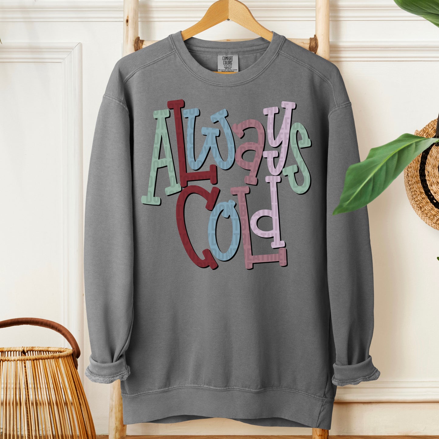 Always Cold- DTF Transfer