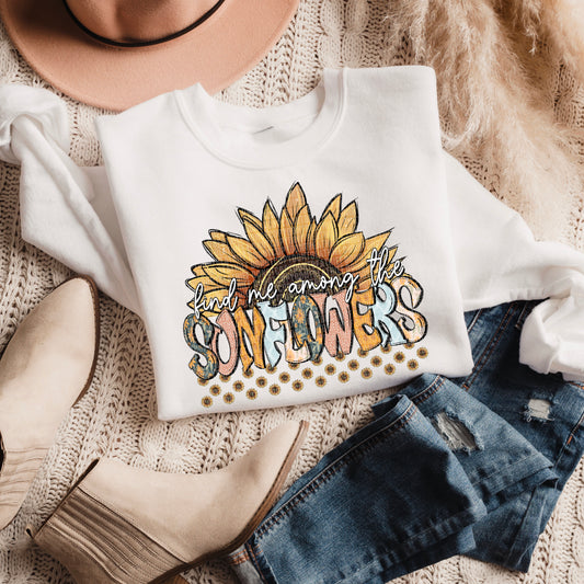 Find me among the sunflowers- DTF Transfer