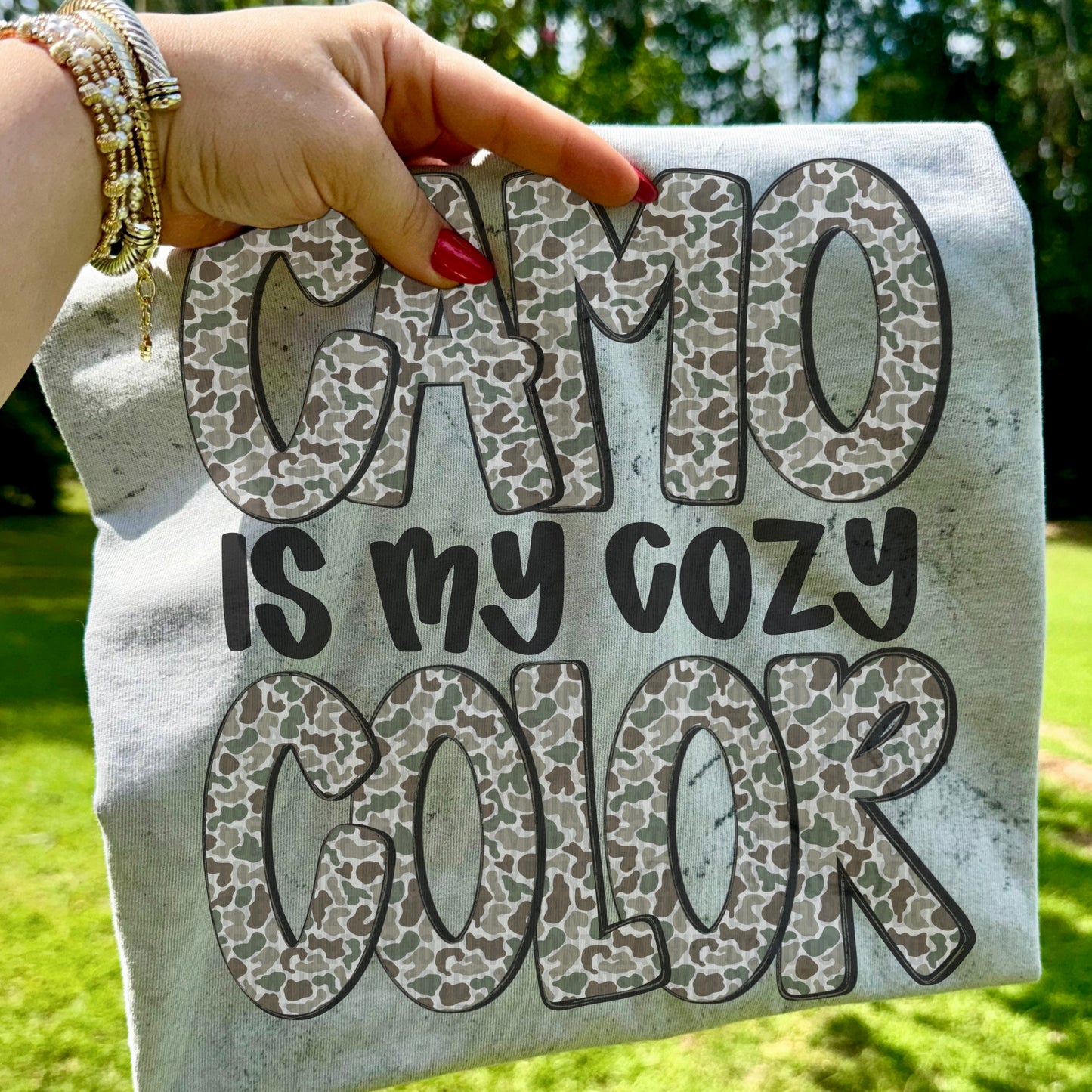 Camo is my cozy color- DTF Transfer