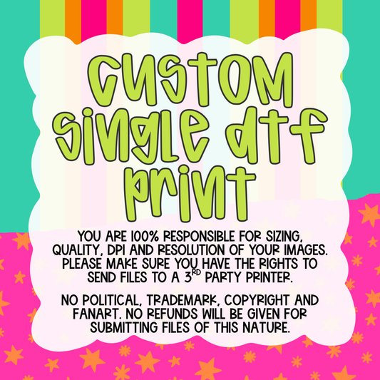 CUSTOM SINGLE DTF-Transfer