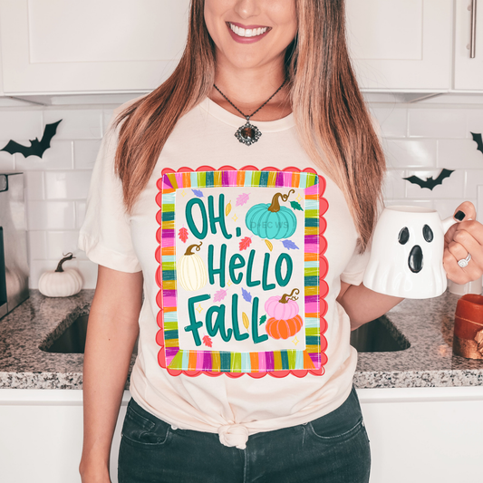 Oh, Hello Fall -DTF Transfer