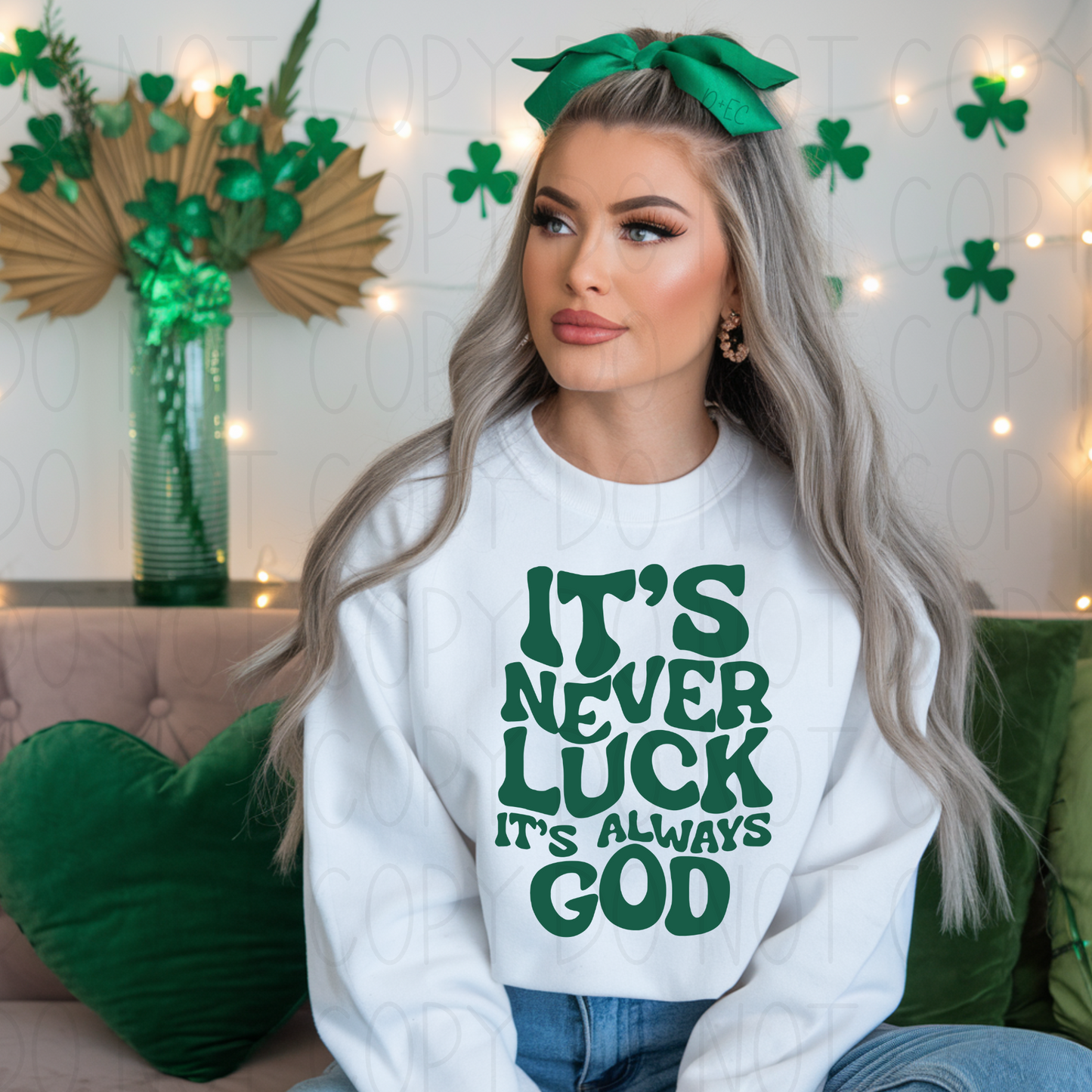 It’s never luck It’s always God -DTF Transfer