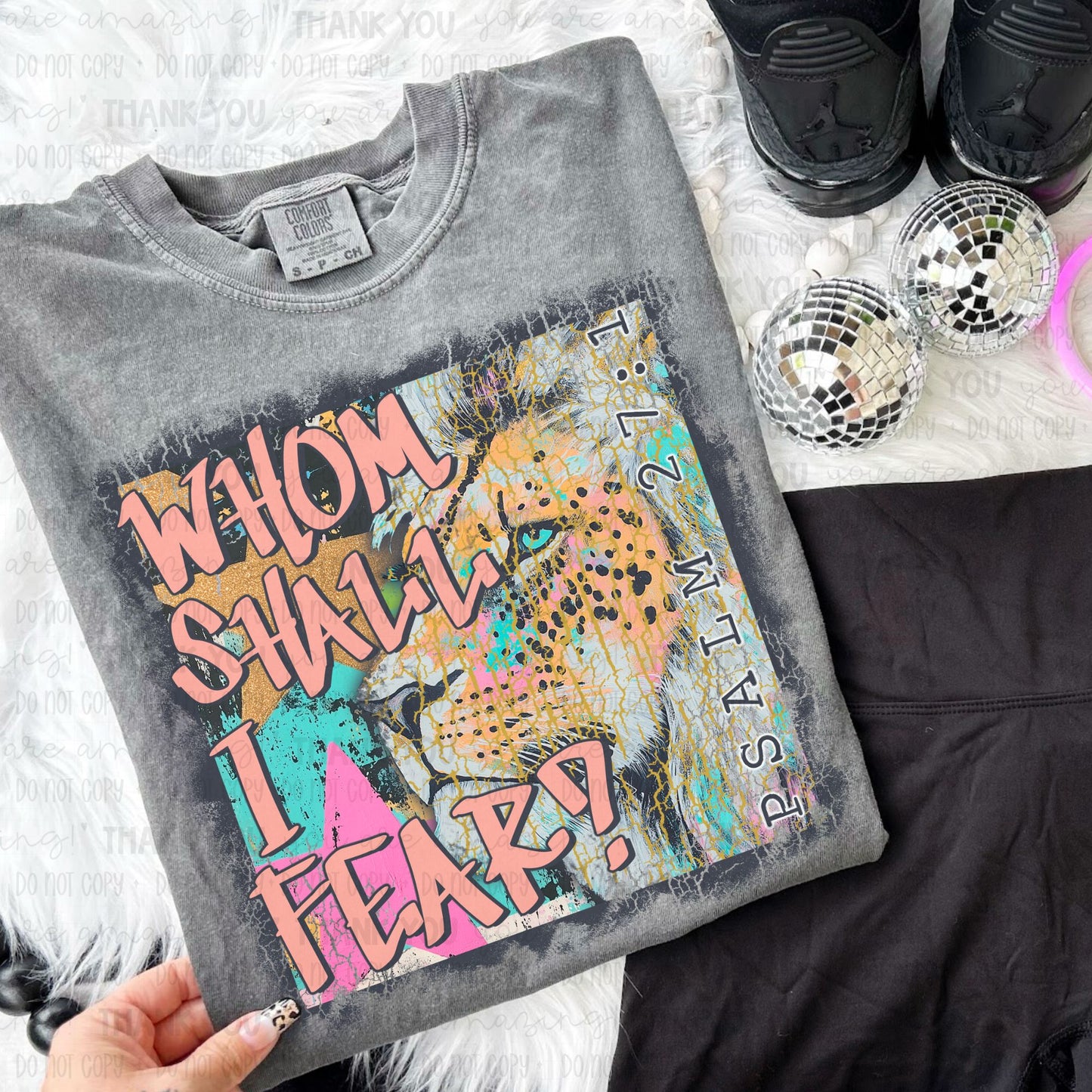 Whom shall I fear- DTF Transfer