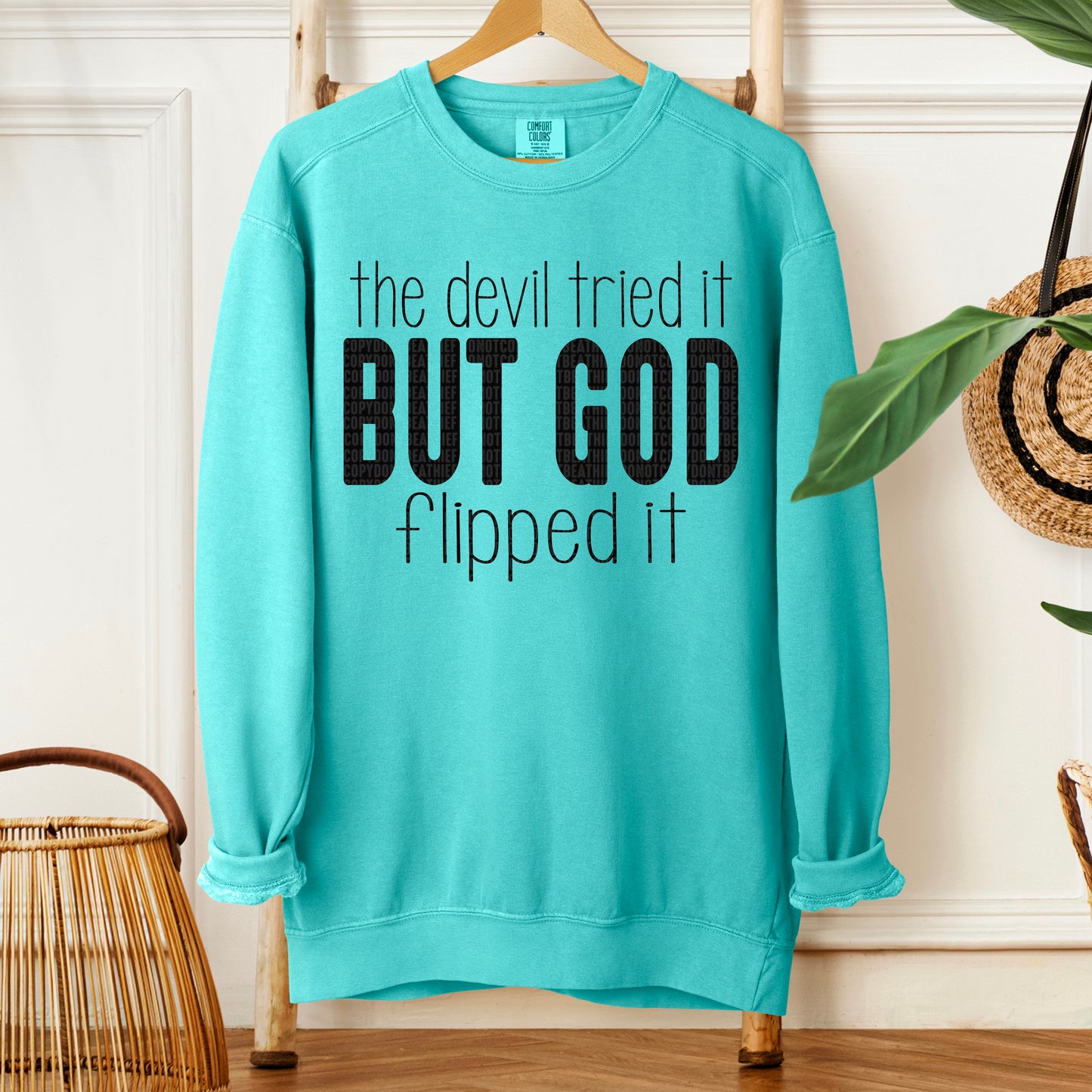 the devil tried it but God flipped it-DTF Transfer