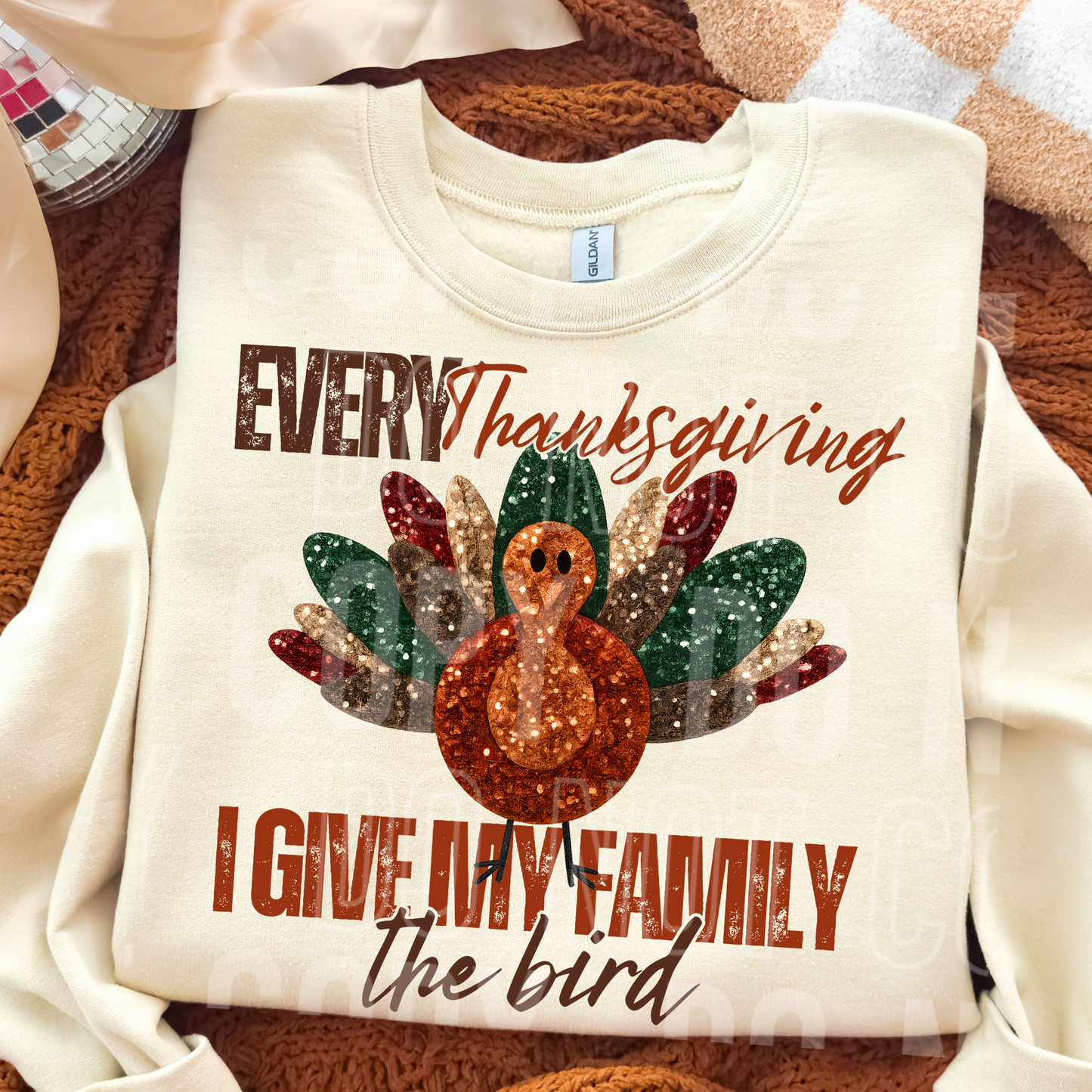 Every Thanksgiving I give my family the bird- DTF Transfer