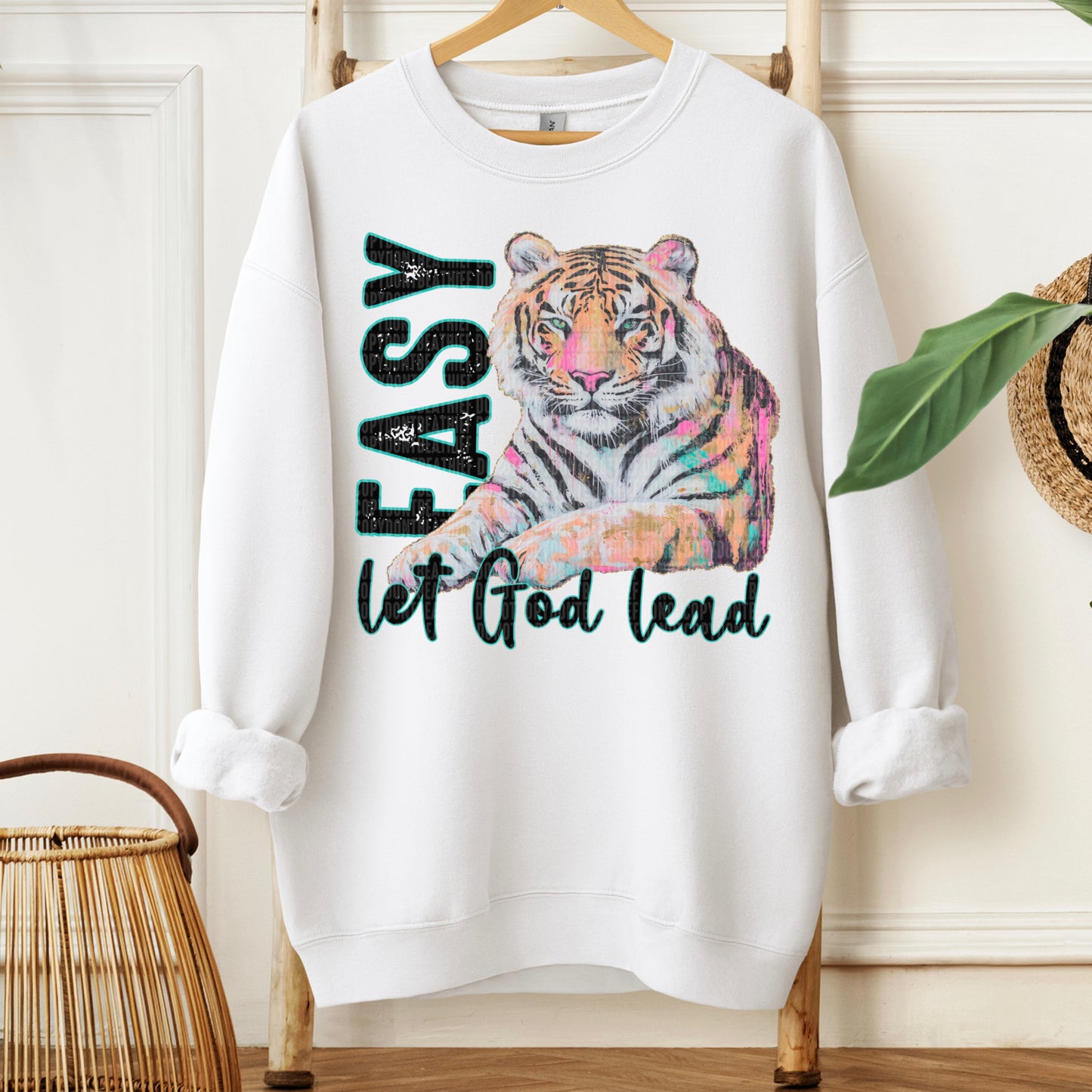 Easy tiger let God lead- DTF Transfer