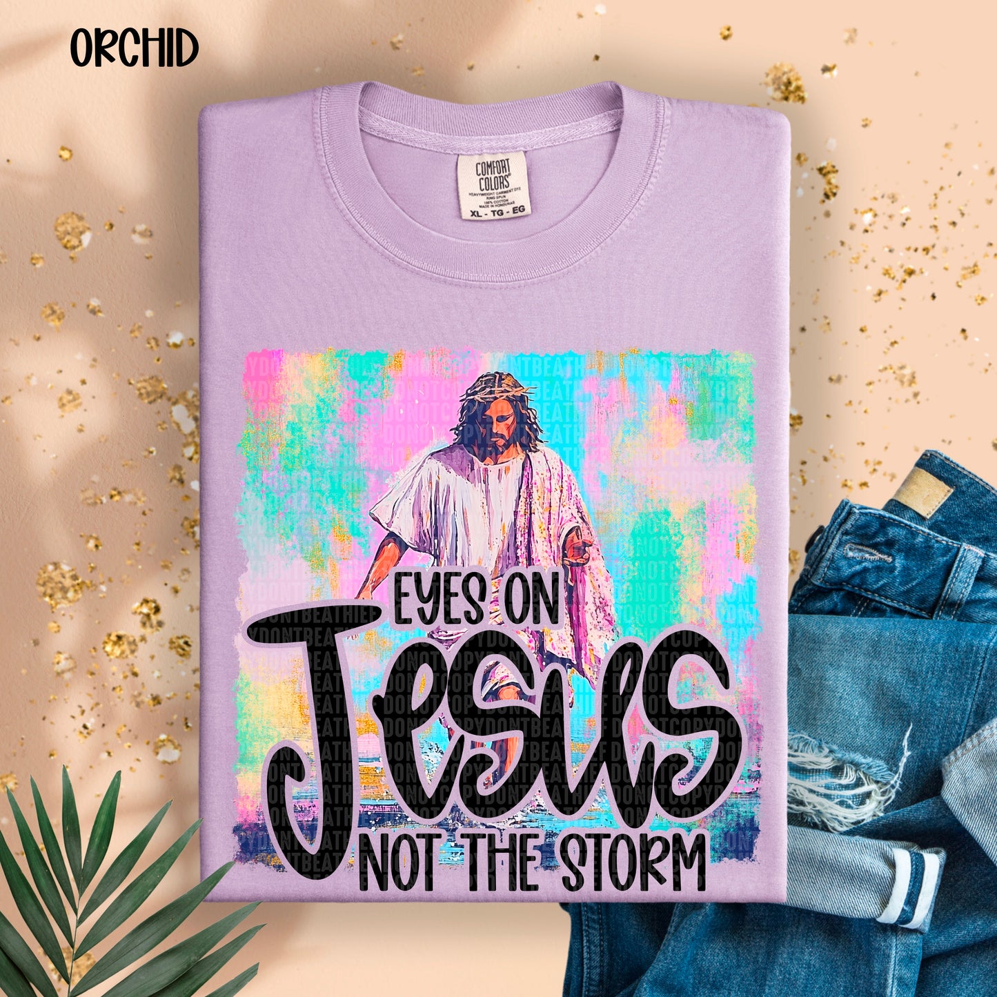 Eyes on Jesus not the storm- DTF Transfer