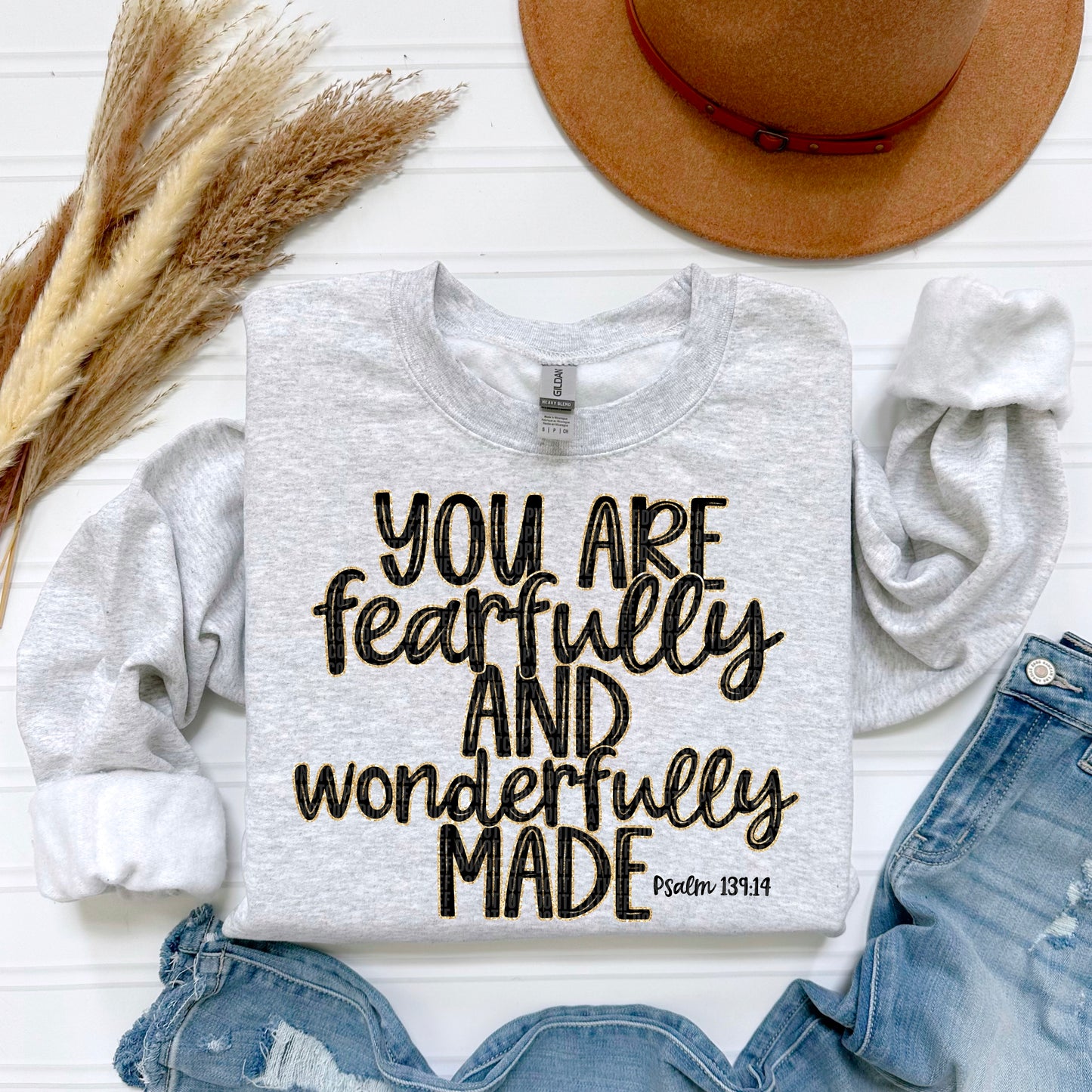 You are fearfully and wonderfully made Psalm 139:14- DTF Transfer