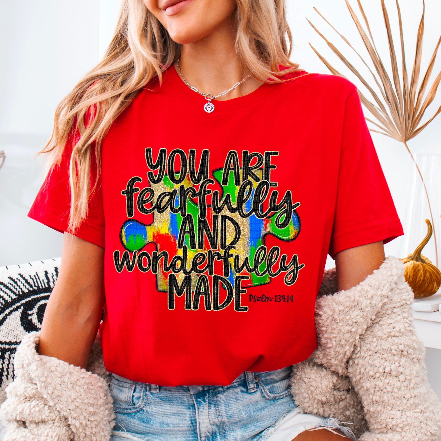 Autism-You are fearfully and wonderfully made Psalm 139:14- DTF Transfer