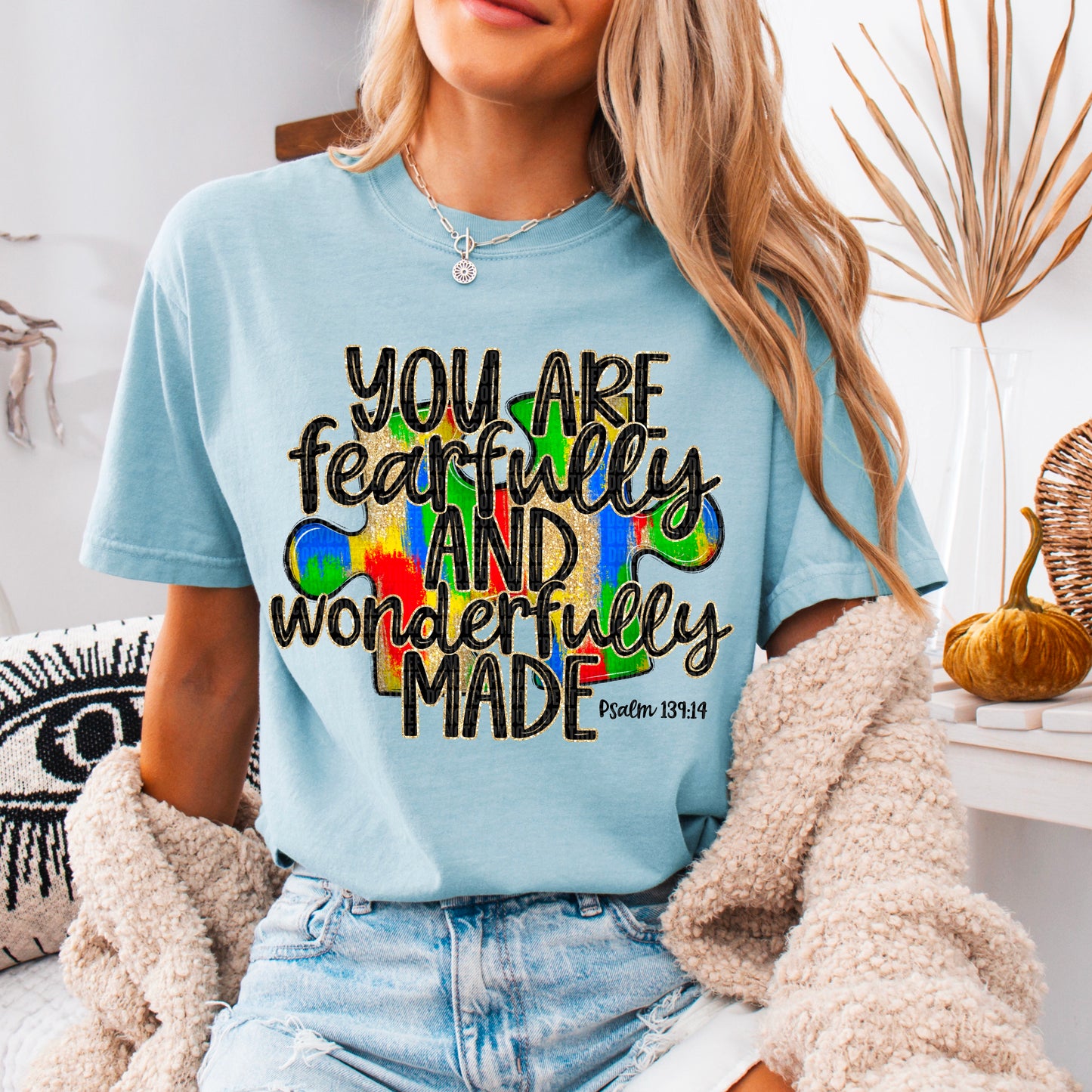 Autism-You are fearfully and wonderfully made Psalm 139:14- DTF Transfer