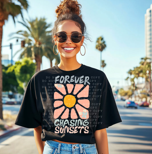 Forever chasing sunsets- DTF Transfer
