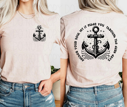 Anchor your soul, let it guide through the dark days-DTF Transfer