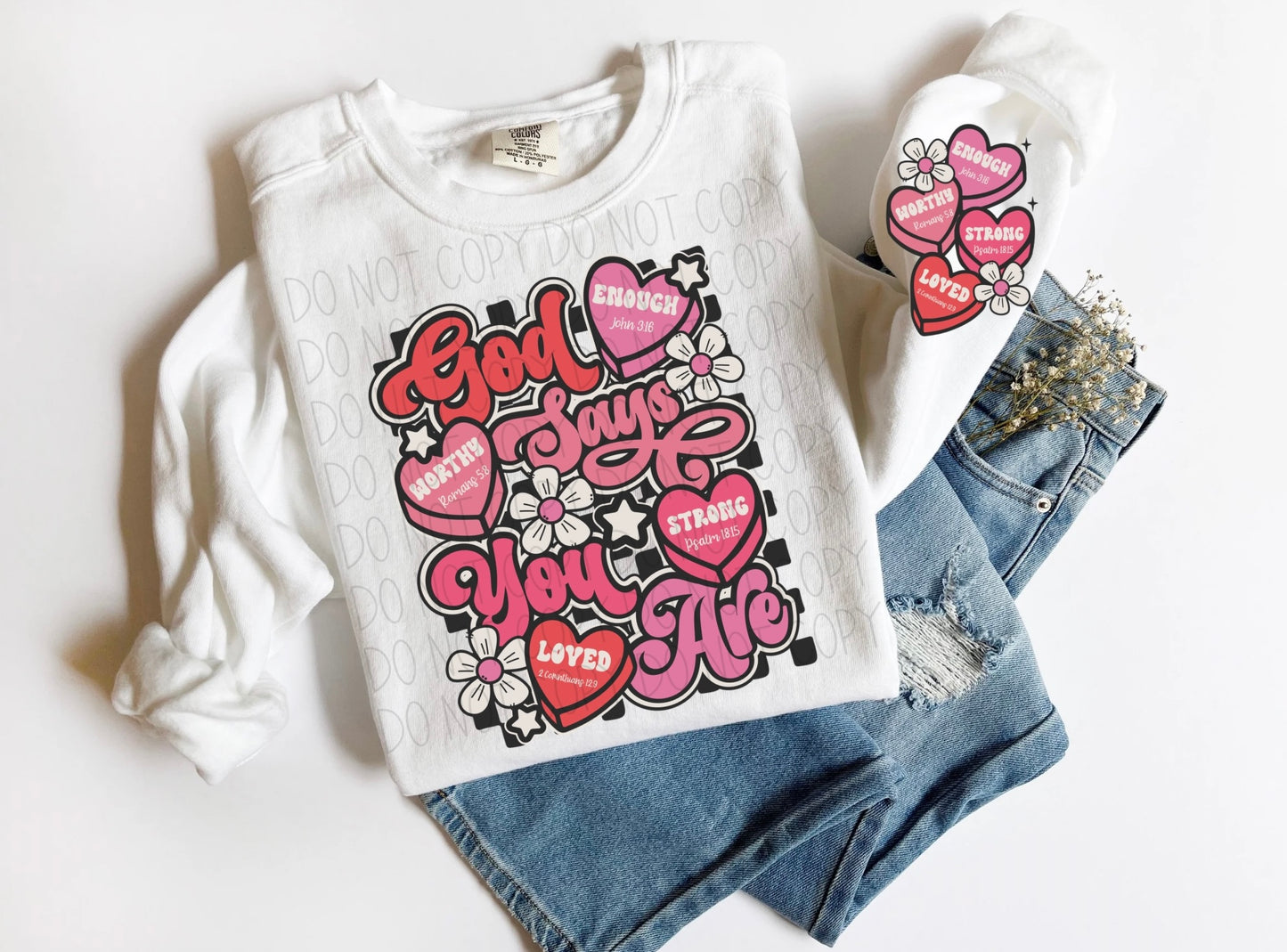 God says you are(choose size) + Sleeves ( one size) - DTF Transfer