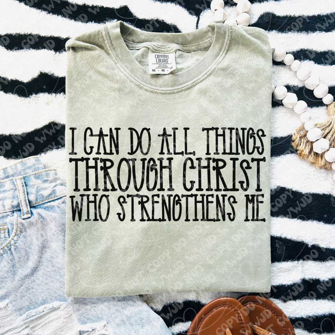 I can do all things through Christ who strengthens me- DTF Transfer
