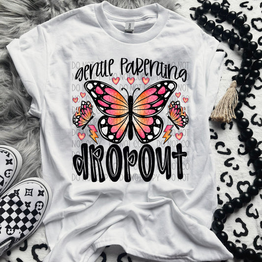 Gentle Parenting Dropout- DTF Transfer