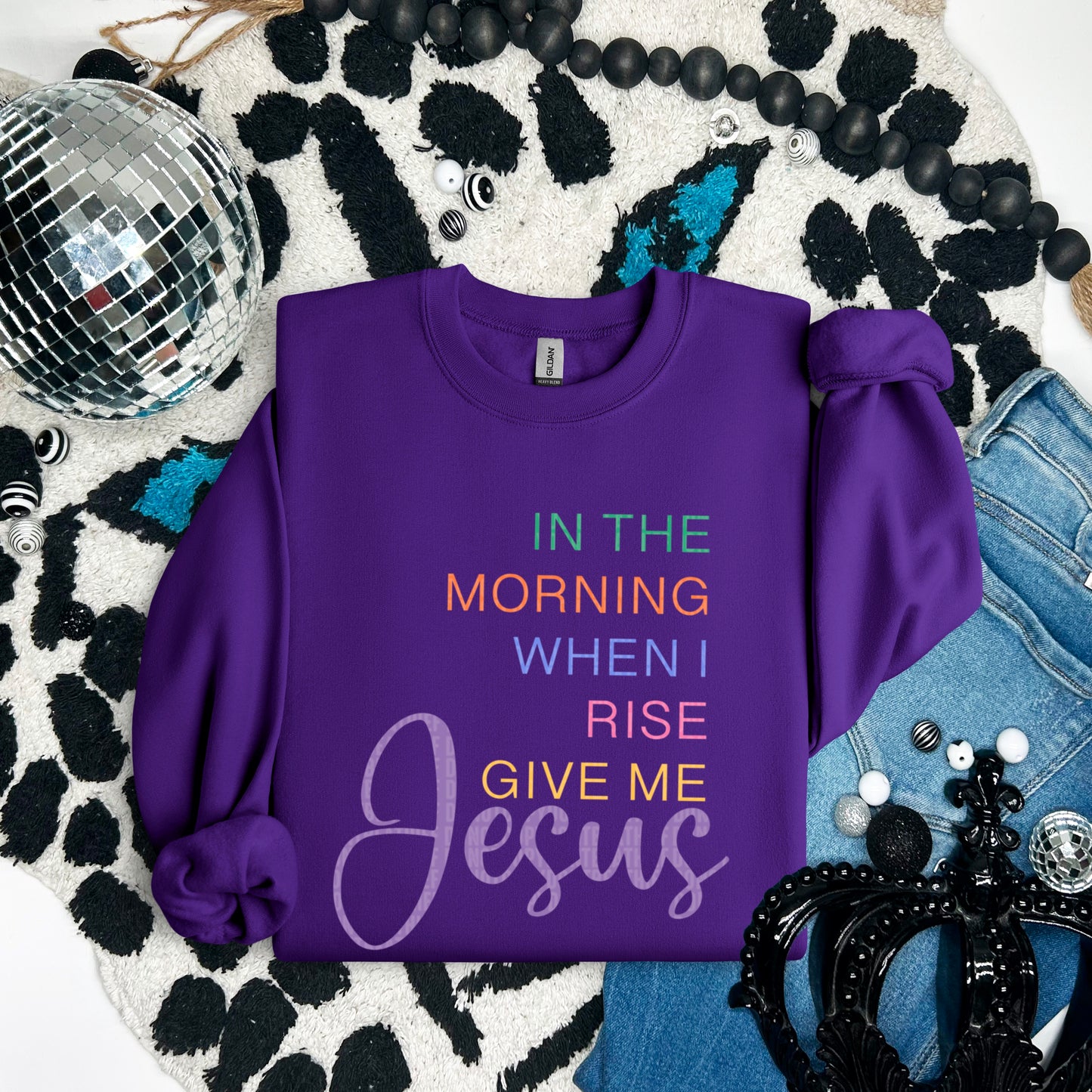 In the morning when I rise give me Jesus- DTF Transfer