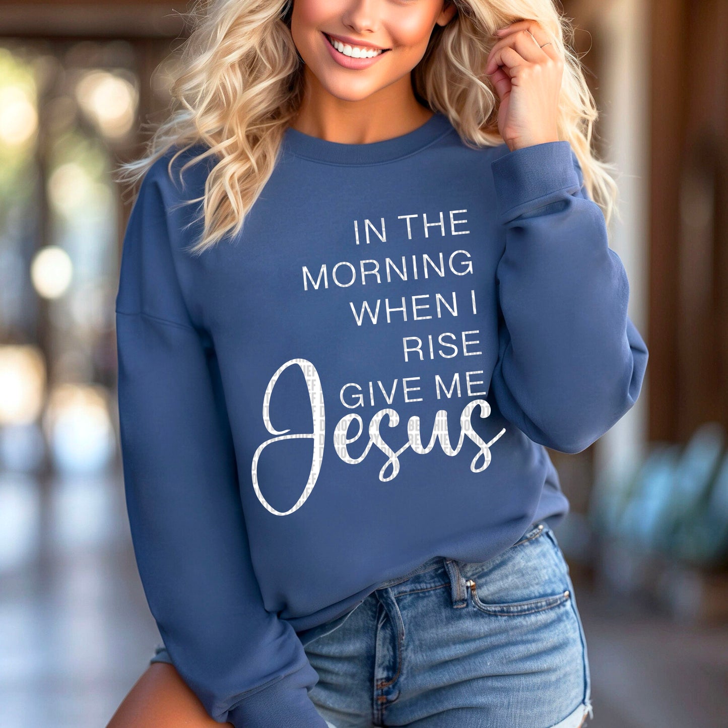 In the morning when I rise give me Jesus- DTF Transfer