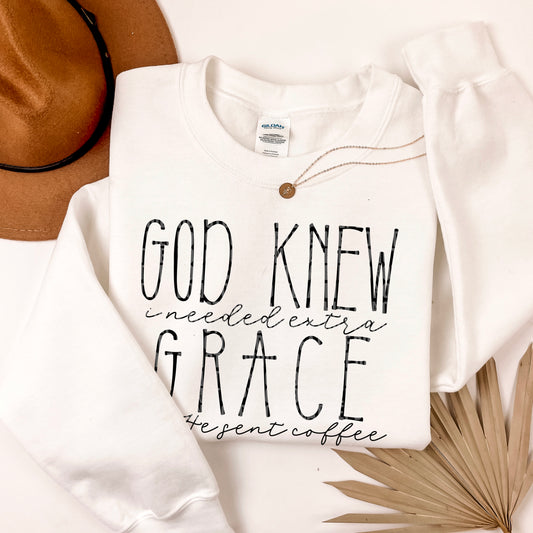God knew I needed extra grace he sent coffee-DTF Transfer