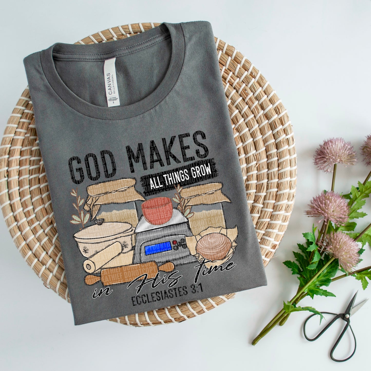 Sourdough-God makes all things grow in His time Ecclesiastes 3:1- DTF Transfer