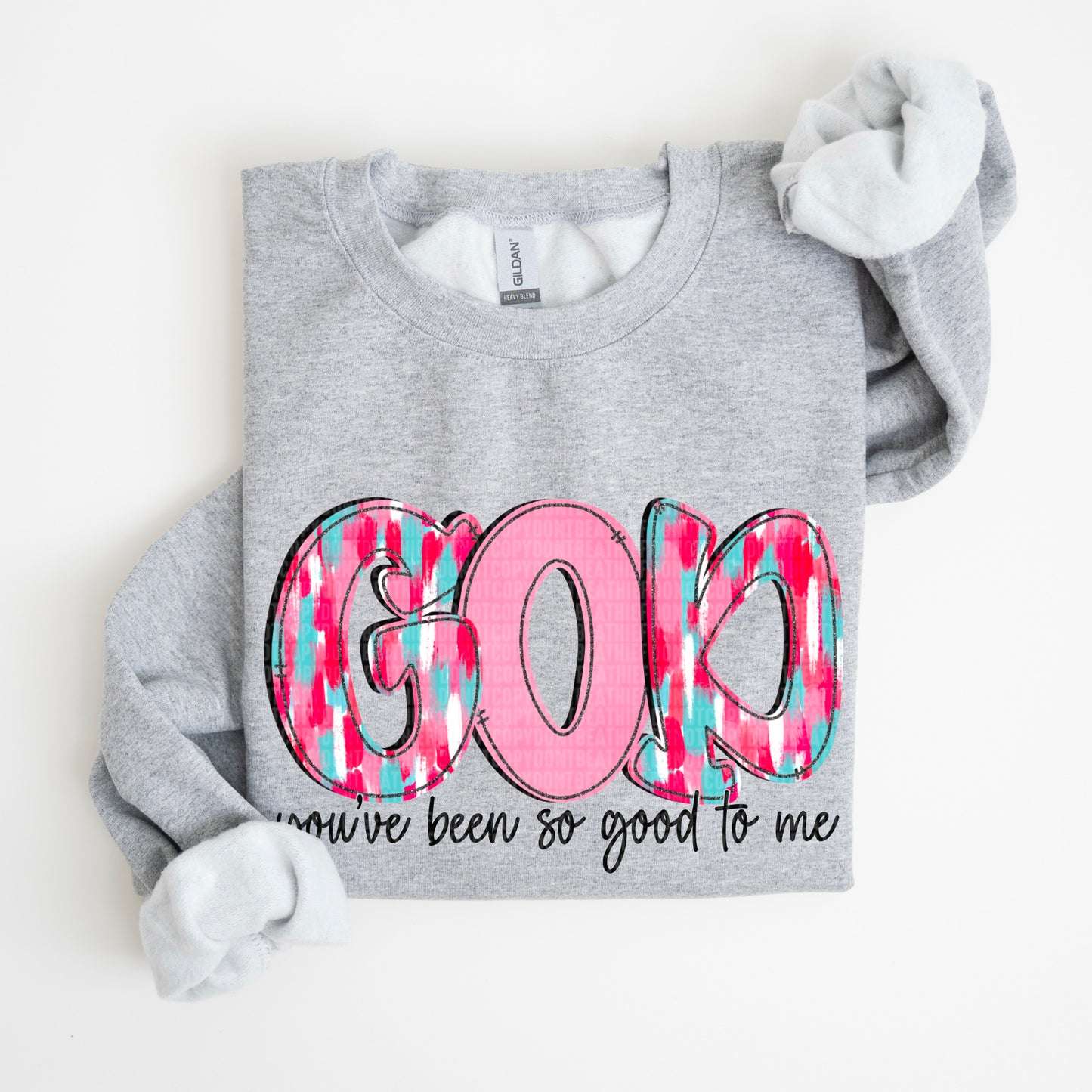 God you've been so good to me- DTF Transfer