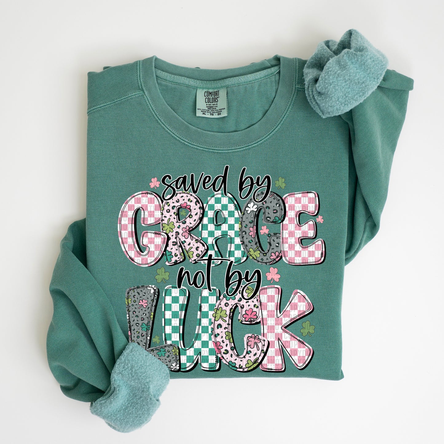 Saved by grace not by luck- DTF Transfer