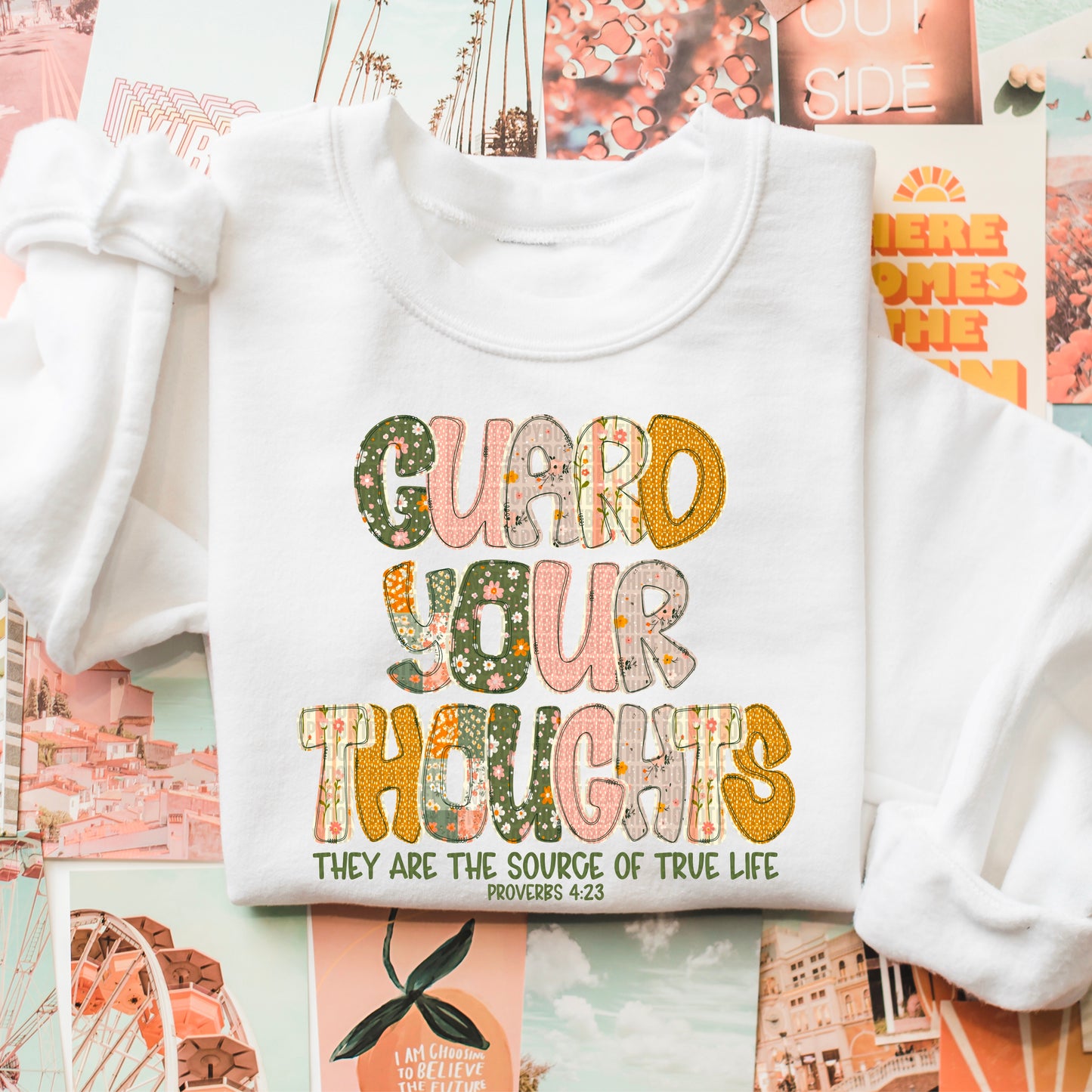 guard your thoughts they are the source of true life- DTF Transfer
