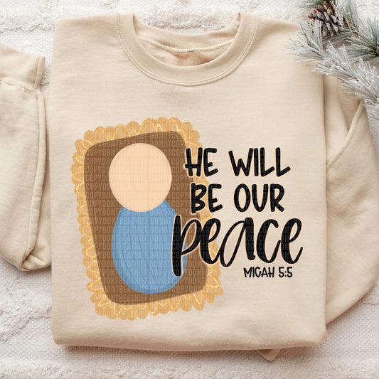 He will be our peace Micah 5:5-DTF Transfer