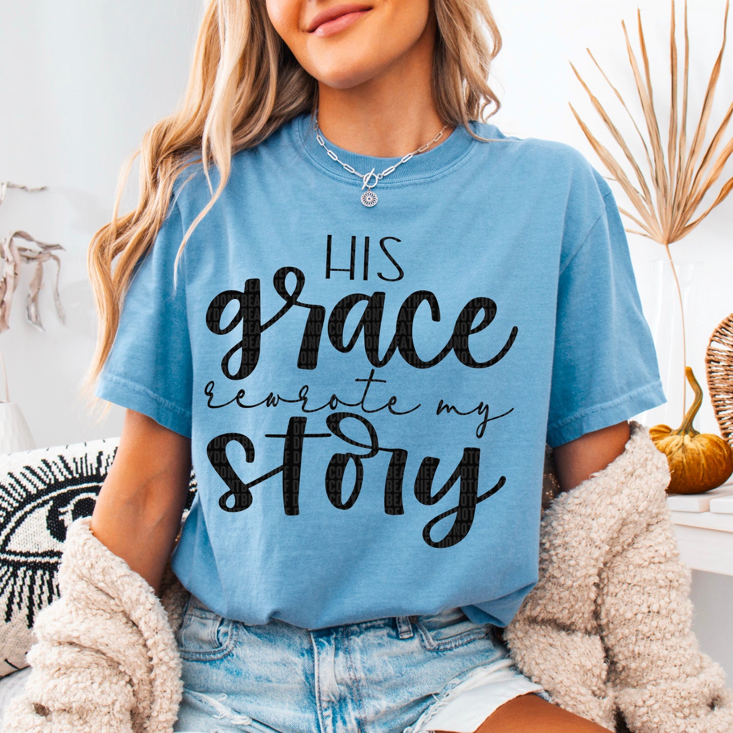 His grace rewrote my story- DTF Transfer