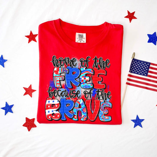 Home of the free because of the brave-DTF Transfer