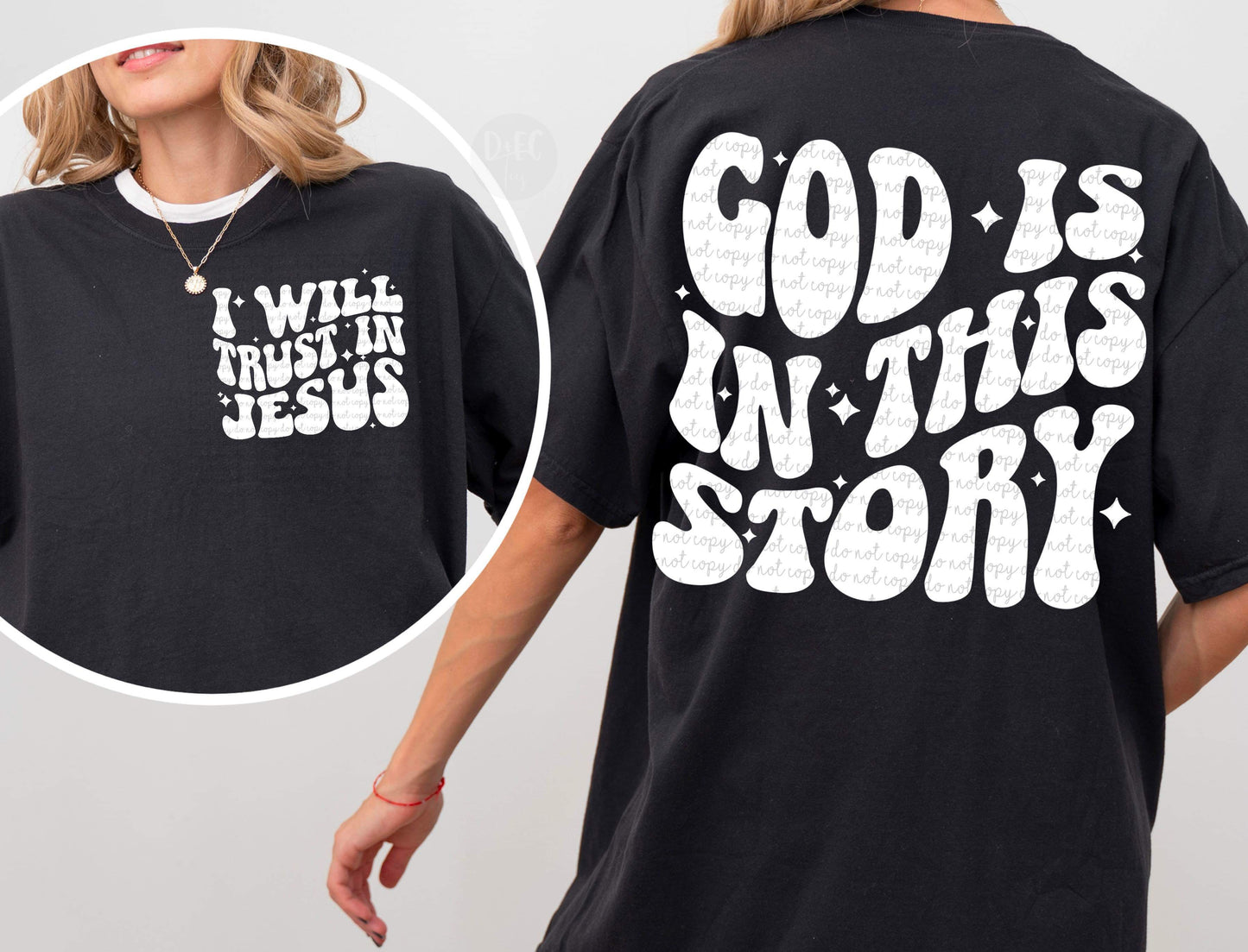 God is in this story (back) I will trust in Jesus (pocket) - Wavy Font-SET-dtf transfer