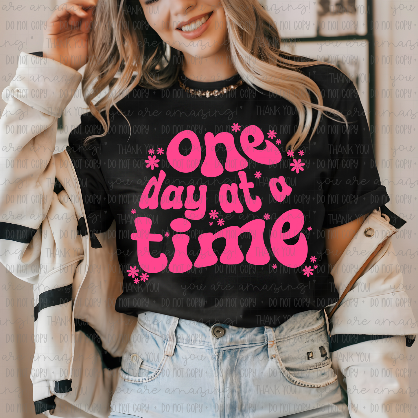 One day at a time- flowers-DTF Transfer