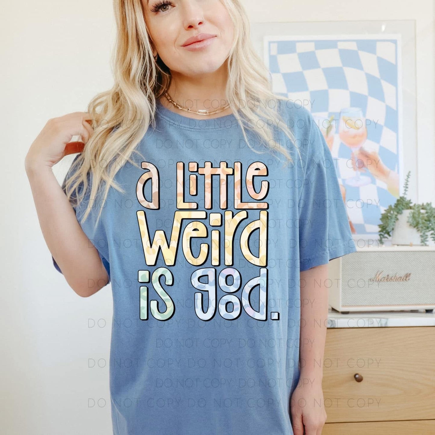 A little weird is good-DTF Transfer