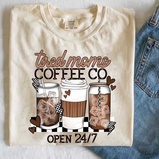 Tired mom coffee co Open 24/7 -DTF Transfer