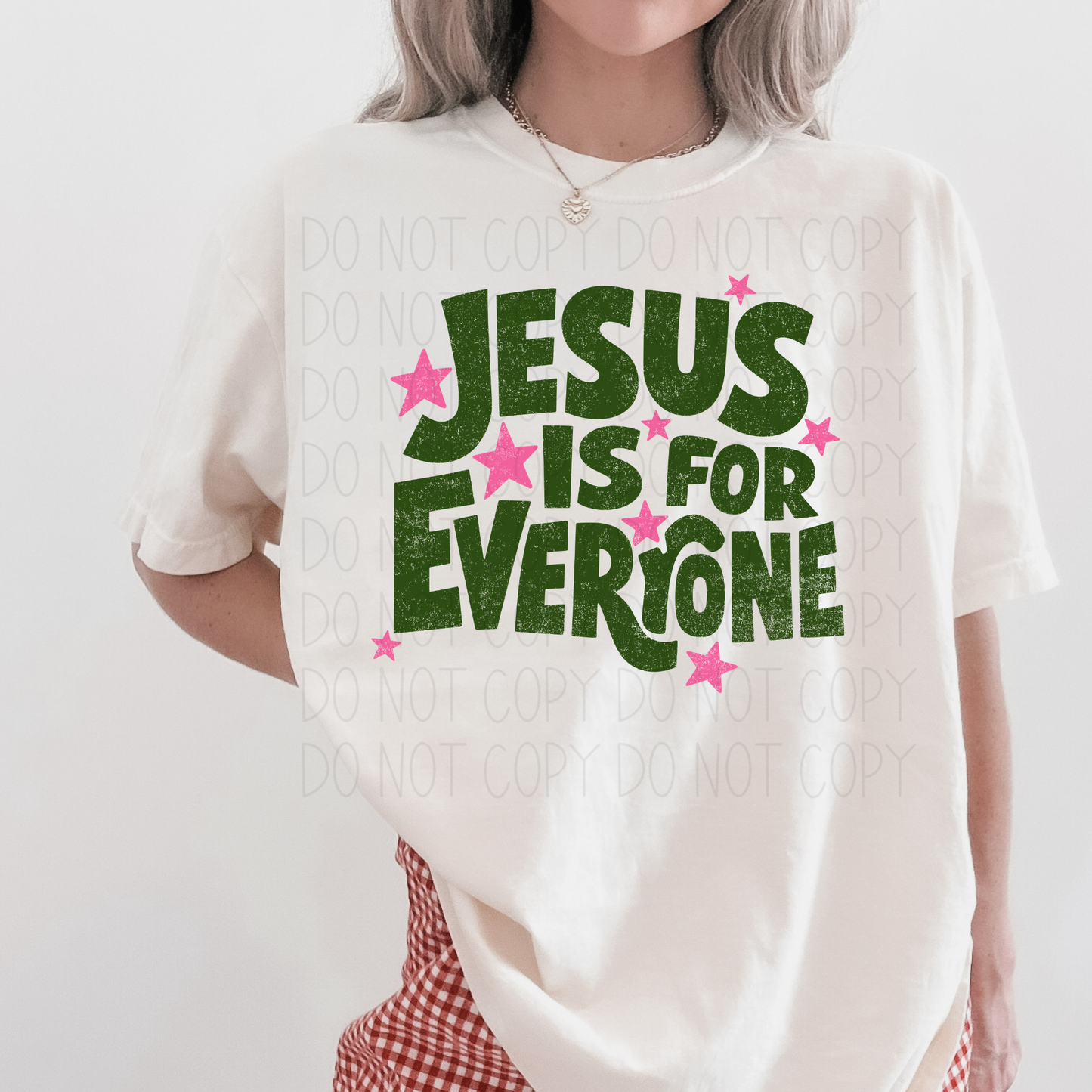 Jesus is for everyone- DTF Transfer