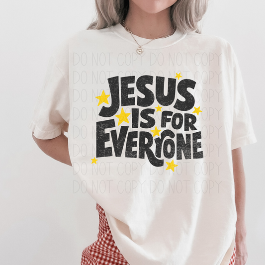 Jesus is for everyone- DTF Transfer
