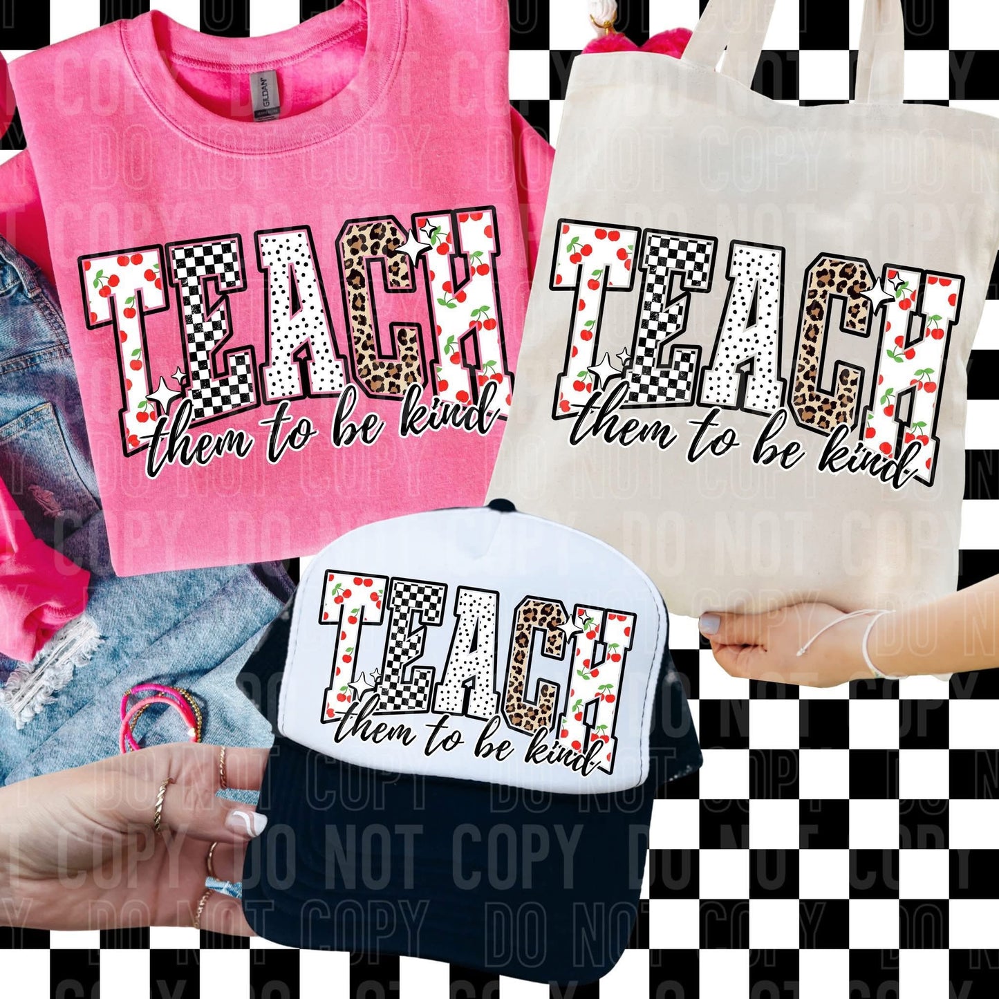 Teach them to be kind- DTF Transfer